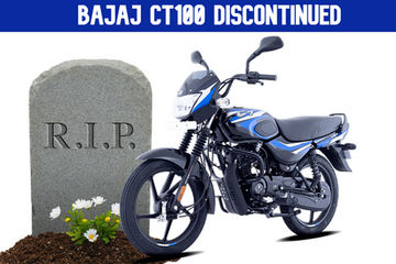 Bajaj CT100 Discontinued In India Bajaj CT100 Discontinued In India