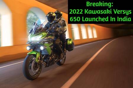 Breaking: 2022 Kawasaki Versys 650 Launched At Rs 7.36 Lakh