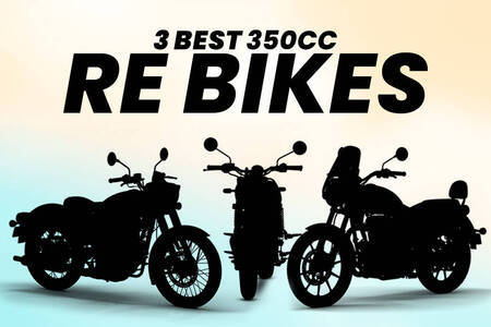 Here Are The Top 3 Best 350cc Royal Enfield Bikes You Can Buy