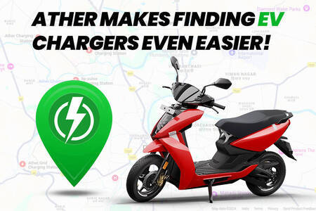 Ather And Google Maps Collaborate To Show Ather Fast Charging Stations With Availability And Live Status Updates