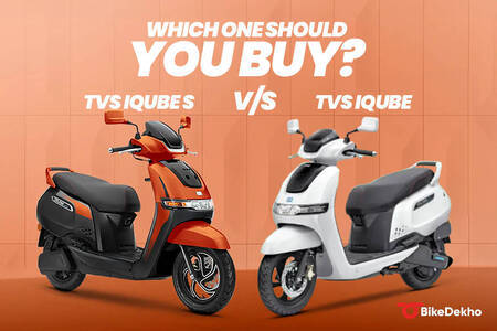 TVS iQube vs TVS iQube S: Which One Should You Buy?