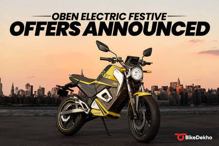 Oben Rorr Festive Offers Announced: You Can Now Save Up To Rs 60,000 