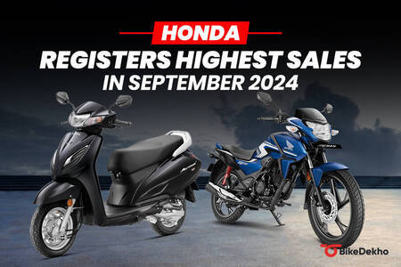 Honda Overtakes Hero to become the Biggest Manufacturer in India; Two-wheeler Sales Report For September 2024