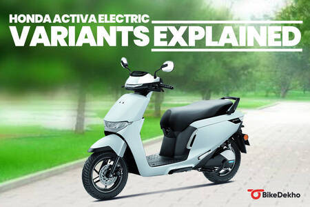 Honda Activa e: Variants Explained