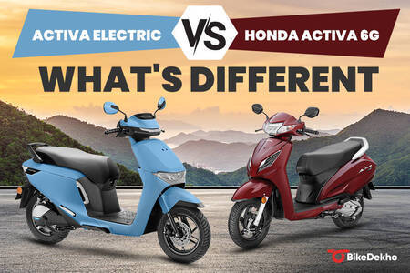 Honda Activa 6G vs Activa Electric: What's Different