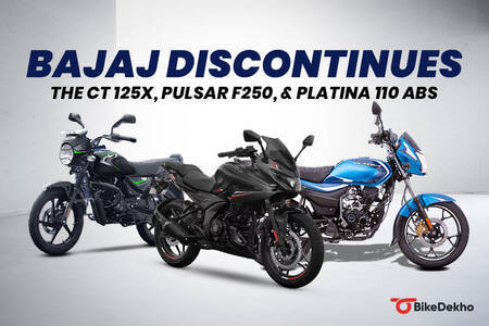 Bajaj Pulsar F250, CT125X And Platina 110 ABS Discontinued