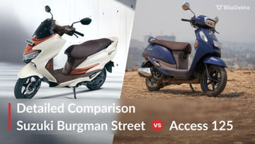 Suzuki Burgman Street vs Suzuki Access 125: Detailed Comparison 