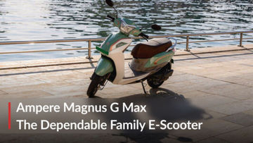 Key Strengths Of The Ampere Magnus G Max That Make It A Dependable Family Scooter Key Strengths Of The Ampere Magnus G Max That Make It A Dependable Family Scooter