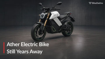 Ather Electric Bike Launch Timeline: You'll Need To Be Patient For This One Ather Electric Bike Launch Timeline: You'll Need To Be Patient For This One