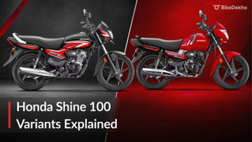 Honda Shine 100: Variants Explained Honda Shine 100: Variants Explained