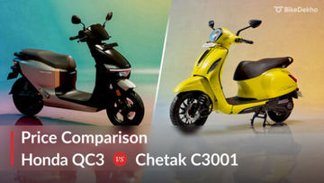 Honda QC3 vs Bajaj Chetak C3001: Price Comparison Honda QC3 vs Bajaj Chetak C3001: Price Comparison