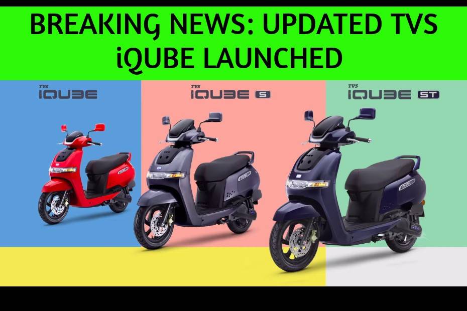 Updated TVS iQube Electric Scooter Launched