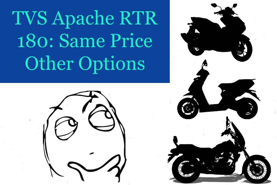 TVS Apache RTR 180: Same Price Other Options