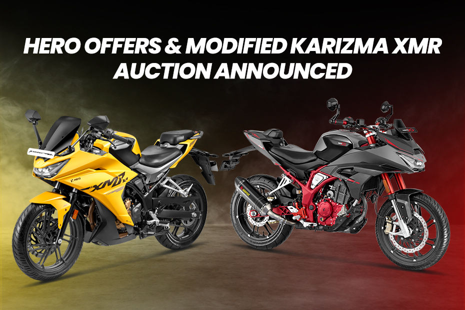 Hero Offers and Modified Karizma XMR Auction Announced Hero Offers and Modified Karizma XMR Auction Announced
