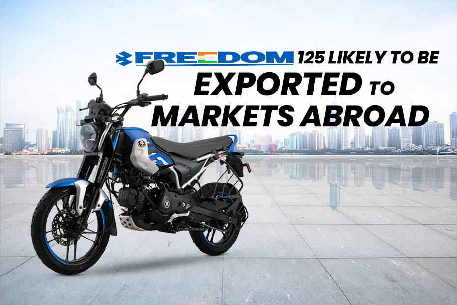 Bajaj Freedom 125 CNG Bike To Be Exported In The Future