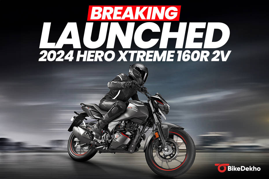 BREAKING: 2024 Hero Xtreme 160R 2V Launched In India