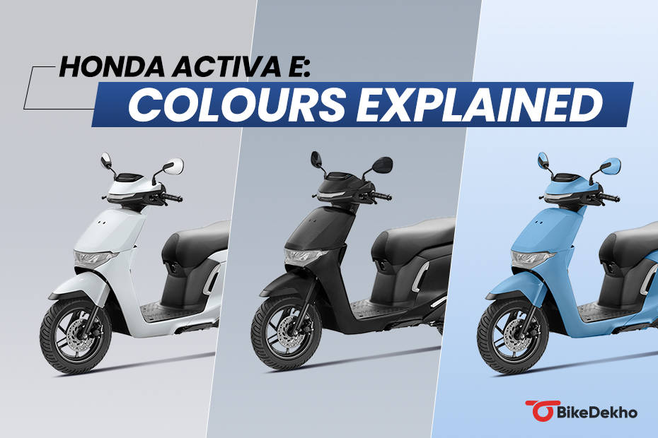 Honda Activa e: Colours Explained: Auto Expo