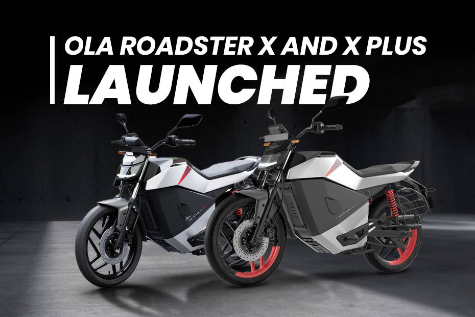 BREAKING: Ola Roadster X and Roadster X Plus Launched