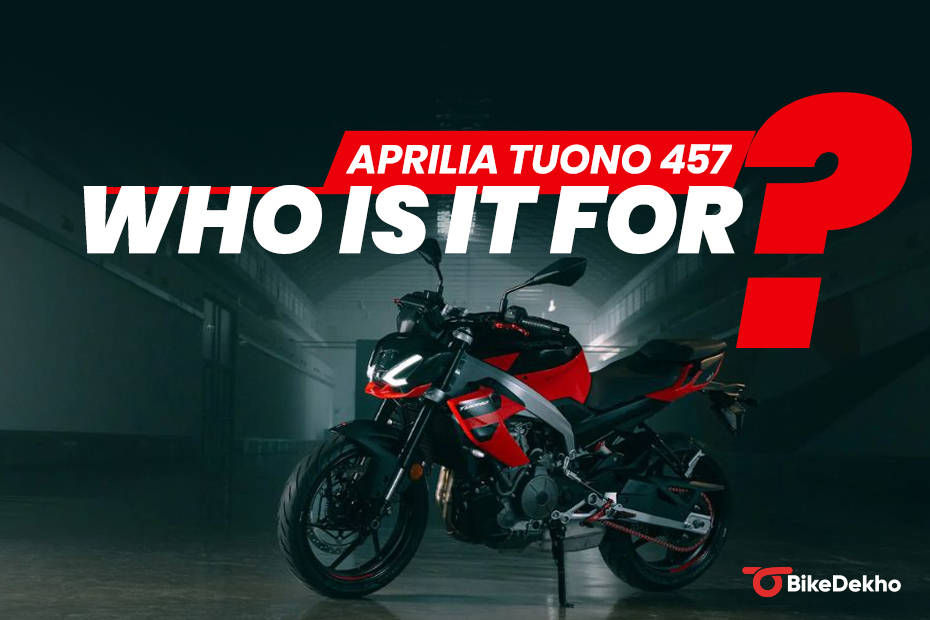 Aprilia Tuono 457: Who Is It For?