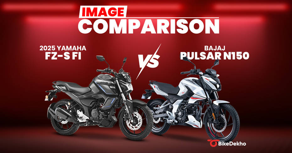 2025 Yamaha FZ-S Fi Vs Bajaj Pulsar N150: Image Comparison 