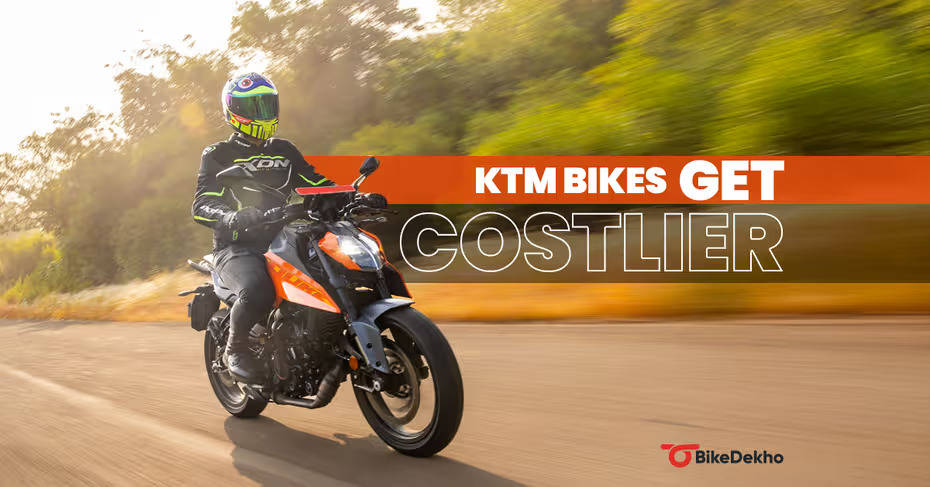 KTM Bikes Gets Costlier 