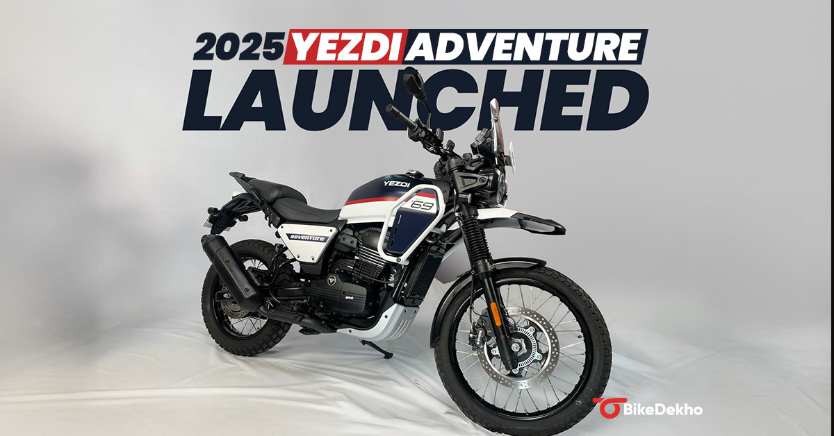 BREAKING: 2025 Yezdi Adventure Launch Price Starts From Rs 2.14 Lakh ...