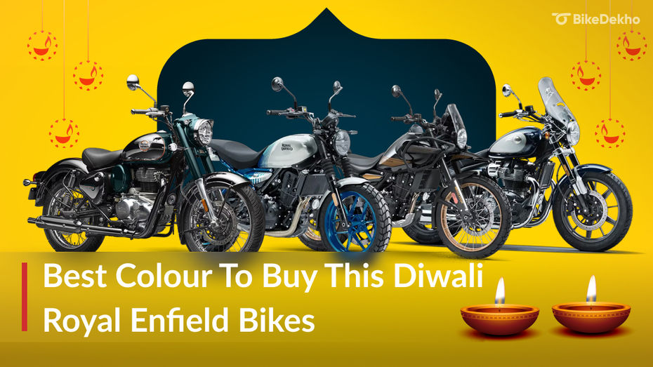 Best Colours For Every Royal Enfield Bikes To Buy This Diwali Best Colours For Every Royal Enfield Bikes To Buy This Diwali