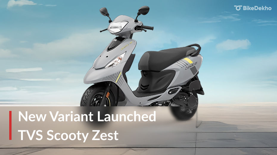 Scooty Zest New Variant Launched Scooty Zest New Variant Launched