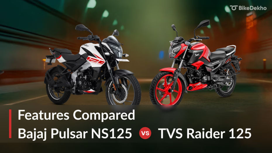 Bajaj Pulsar NS125 vs TVS Raider 125 Bajaj Pulsar NS125 vs TVS Raider 125