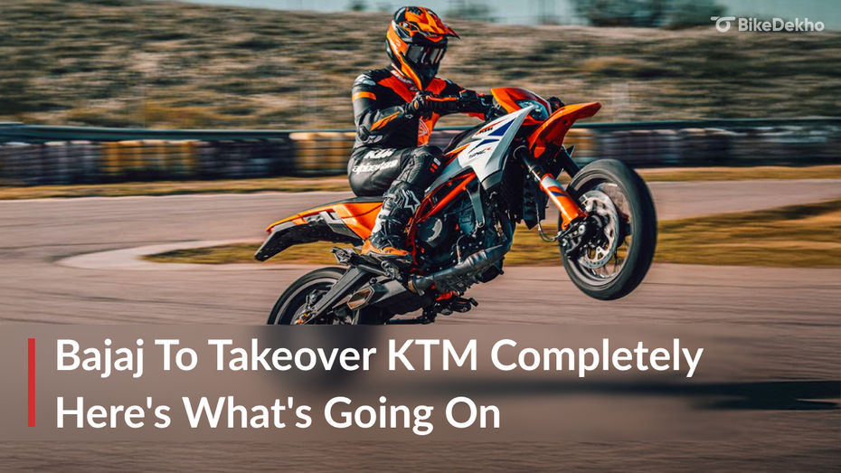 KTM Bajaj Takeover Explained