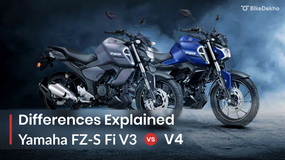 Yamaha FZ-S Fi V3 vs Yamaha FZ-S Fi V4: Differences Explained Yamaha FZ-S Fi V3 vs Yamaha FZ-S Fi V4: Differences Explained