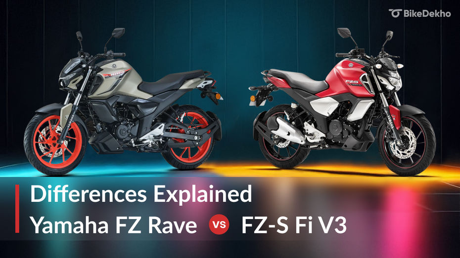 Yamaha FZ Rave vs FZ-S Fi V3
