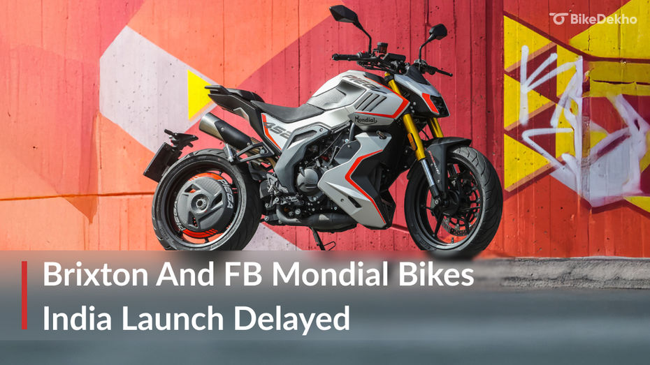 Brixton Crossfire 500 Storr And FB Mondial Piega 452 India Launch Delayed Brixton Crossfire 500 Storr And FB Mondial Piega 452 India Launch Delayed