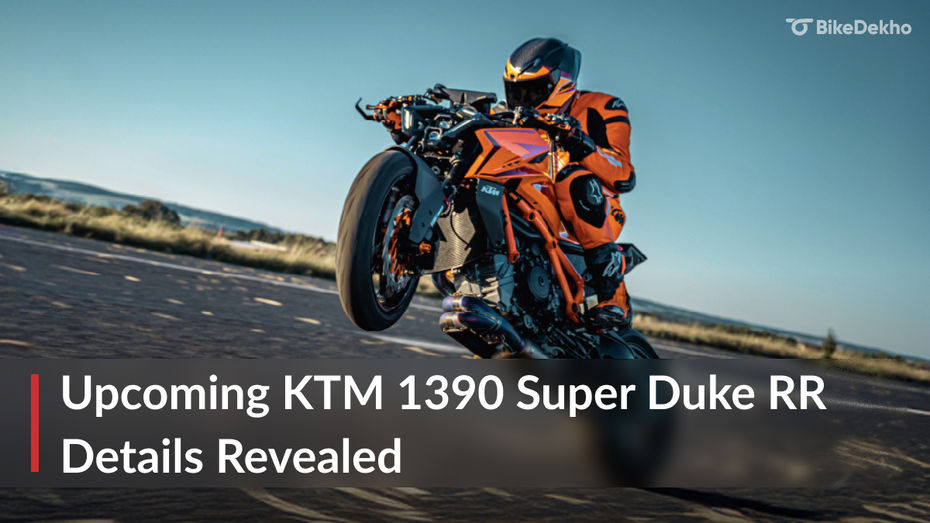 Upcoming KTM 1390 Super Duke RR: Key Details Revealed Upcoming KTM 1390 Super Duke RR: Key Details Revealed