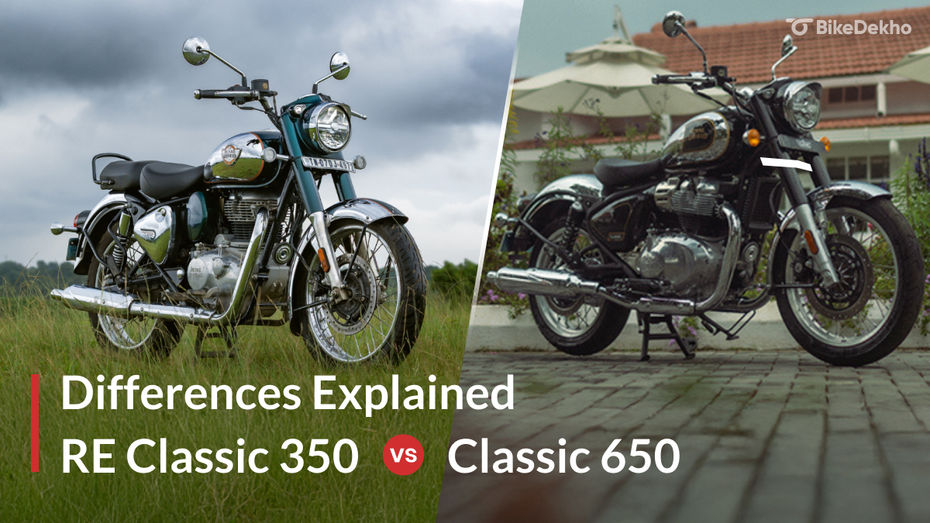 Royal Enfield Classic 350 vs Royal Enfield Classic 650: What Are The Differences? Royal Enfield Classic 350 vs Royal Enfield Classic 650: What Are The Differences?