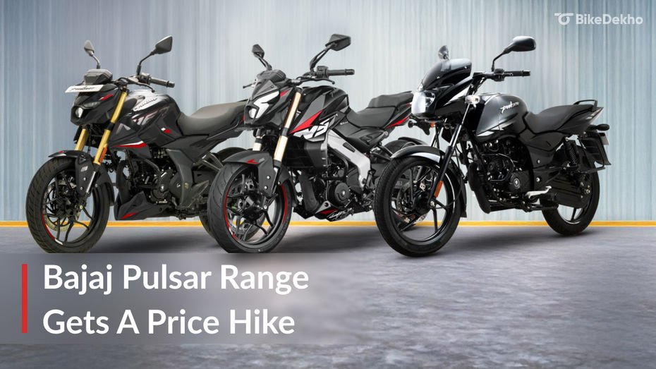 Bajaj Pulsar Range Price Hike