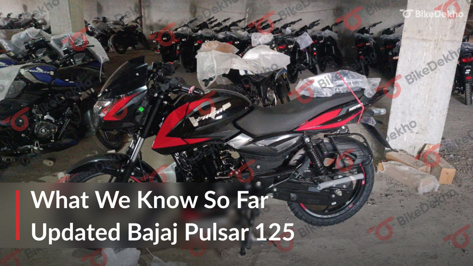 Updated Bajaj Pulsar 125 Reaches Dealerships; Here’s What We Know So Far Updated Bajaj Pulsar 125 Reaches Dealerships; Here’s What We Know So Far