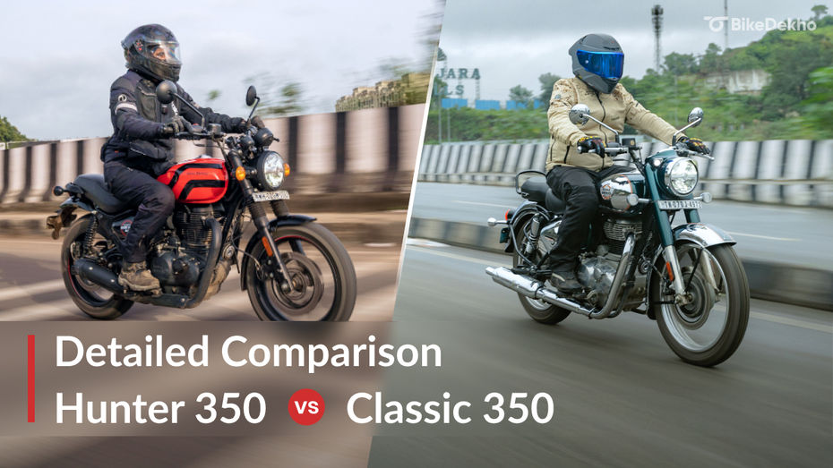 Royal Enfield Hunter 350 vs Classic 350 Royal Enfield Hunter 350 vs Classic 350