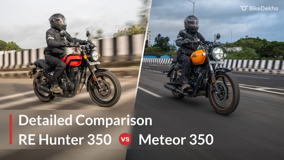 Royal Enfield Hunter 350 vs Royal Enfield Meteor 350