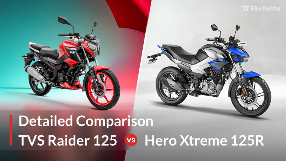 TVS Raider 125 vs Hero Xtreme 125R Detailed Comparison