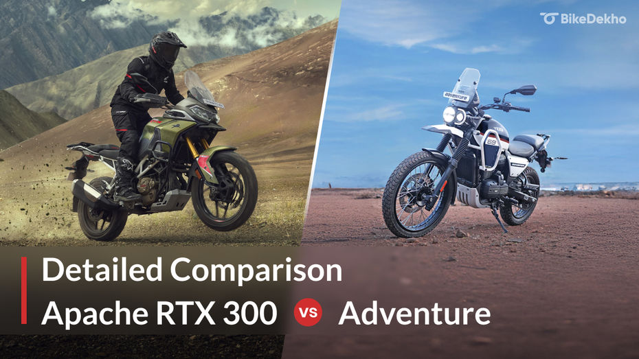 TVS Apache RTX 300 vs Yezdi Adventure