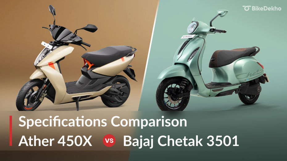 Ather 450X 3.7kWh vs Bajaj Chetak 3501