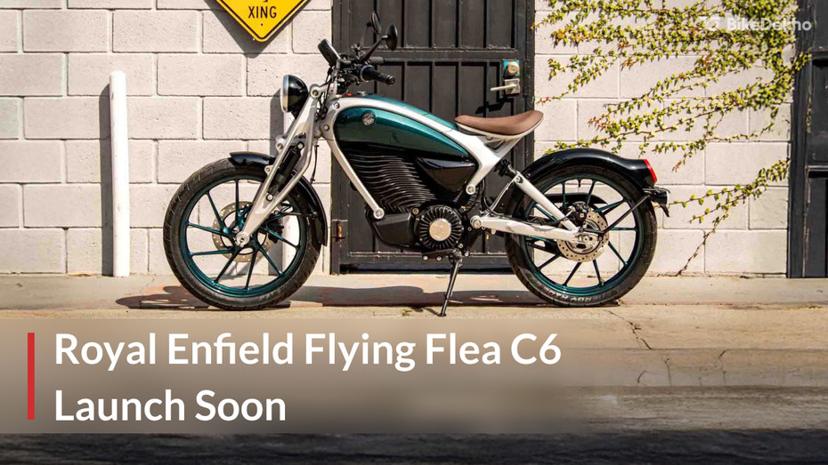 Royal Enfield Flying Flea C6 India Launch Timeline Revealed