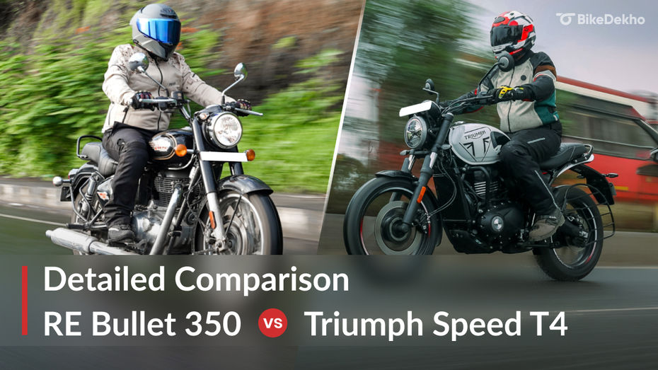 RE Bullet 350 vs Triumph Speed T4
