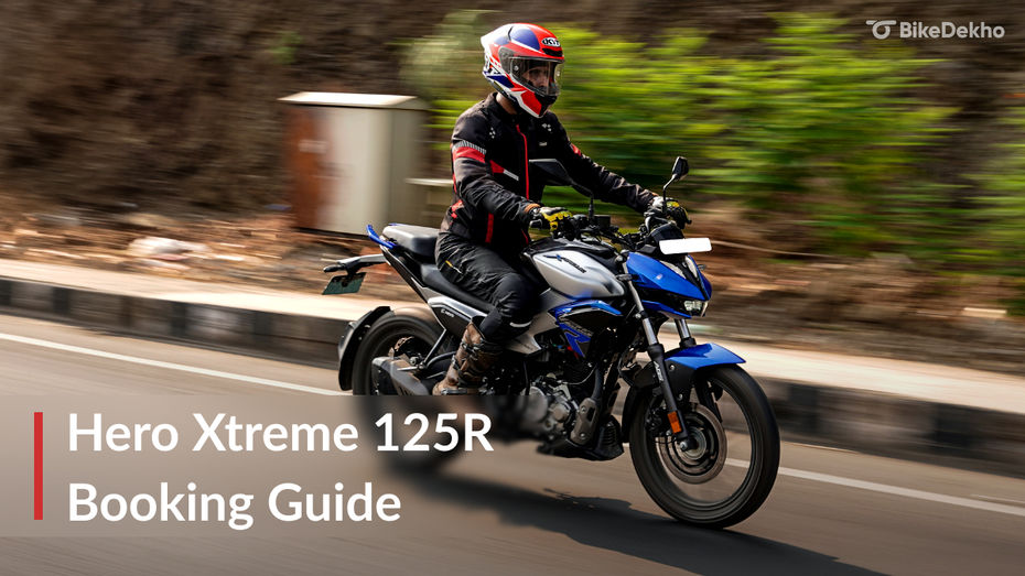 Hero Xtreme 125R Booking Guide
