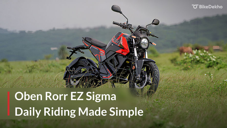 Oben Rorr EZ Sigma