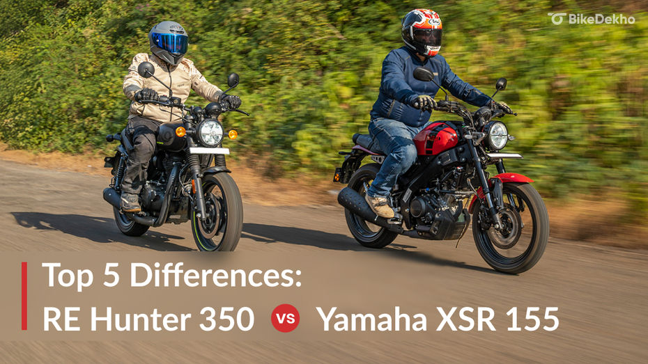 Top 5 Differences: Royal Enfield Hunter 350 vs Yamaha XSR 155