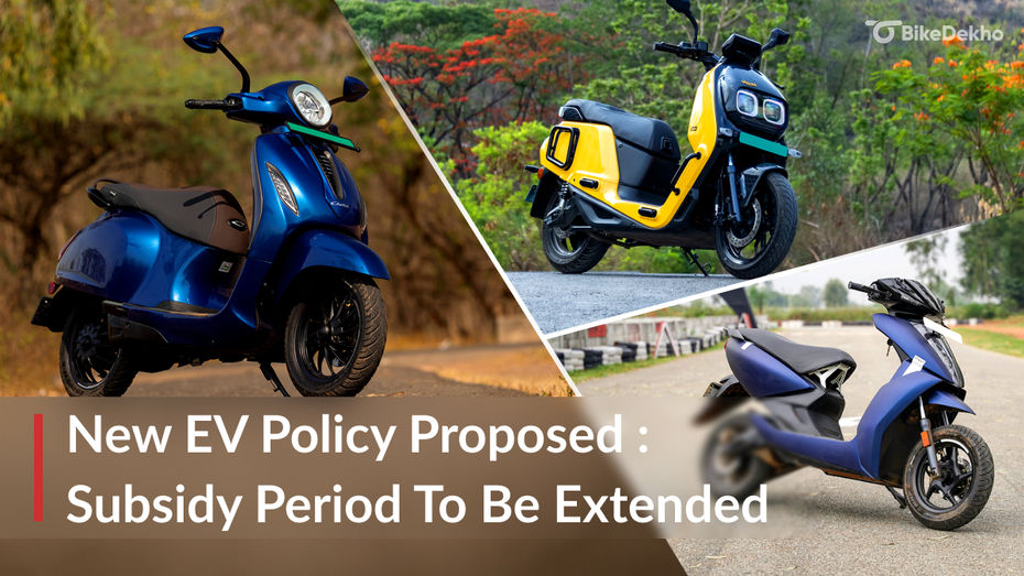 New EV Policy Proposed: Subsidy Period To Be Extended