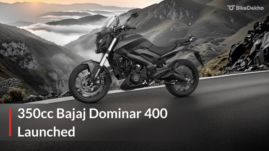 350cc Bajaj Dominar 400 Launched