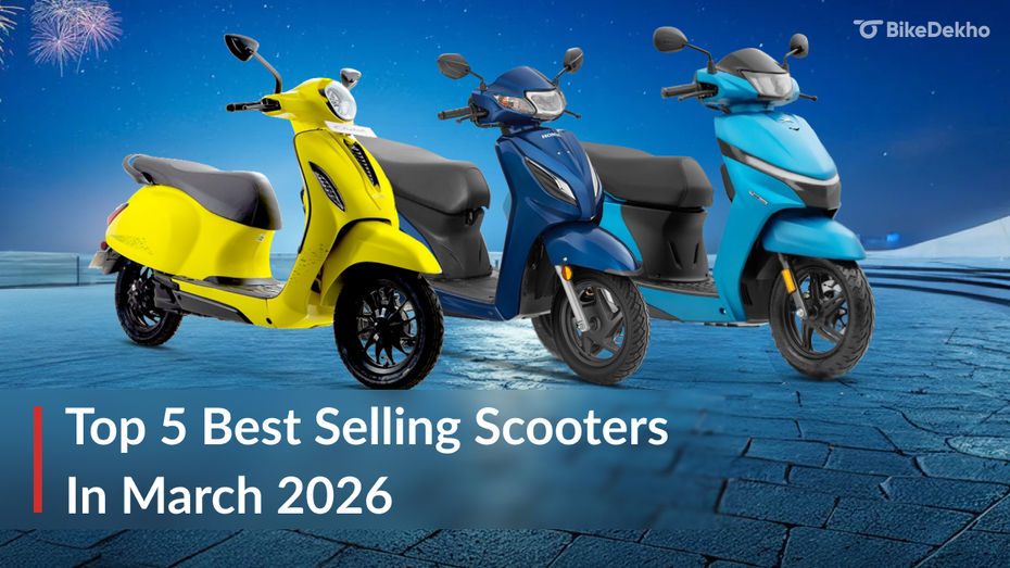 Top 5 Best-Selling Scooters In March 2026 Top 5 Best-Selling Scooters In March 2026